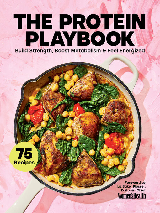 Title details for The Protein Playbook by Women's Health - Wait list